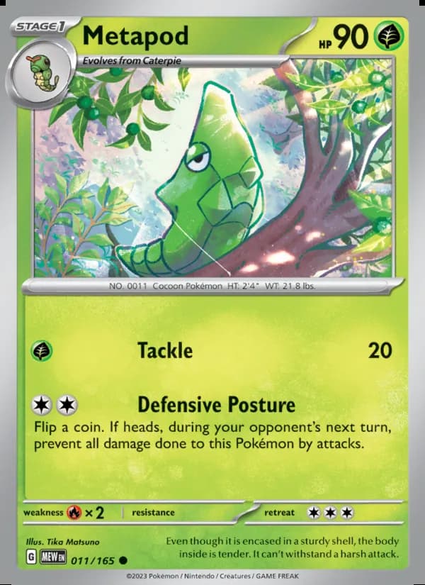 Metapod — 151 #011